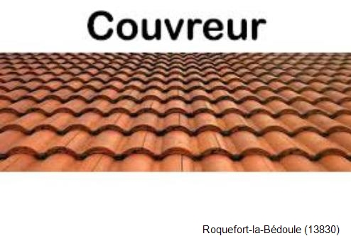 Entreprise de couverture à Roquefort-la-Bédoule-13830